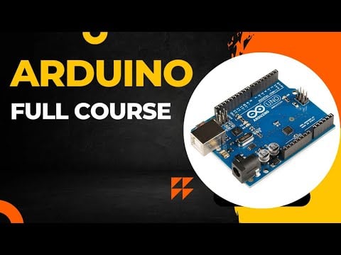 Arduino for Beginners, Arduino projects for beginners, Arduino programming for beginners,  Course