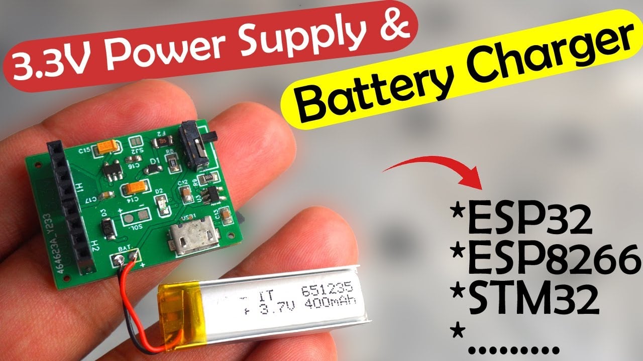 3.3V Power Supply for ESP32, ESP8266, STM32, etc, Lipo Battery Charger, Lithium Ion Charger