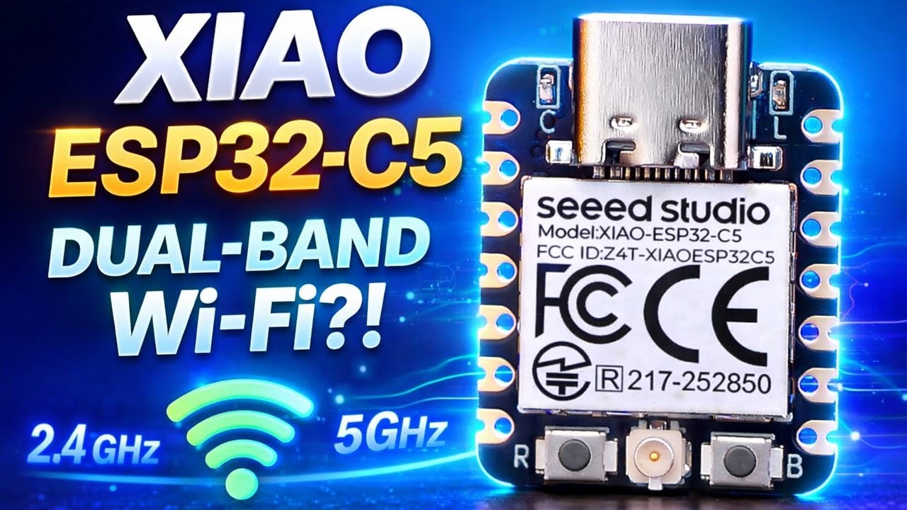 XIAO ESP32-C5 Explained | Dual Band Wi Fi 6 ESP32 in a Tiny Board | Review + Tests