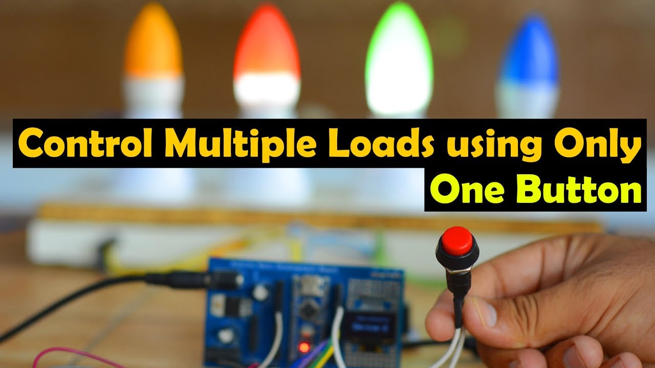 Arduino Project: Control multiple loads using only one button and a Potentiometer