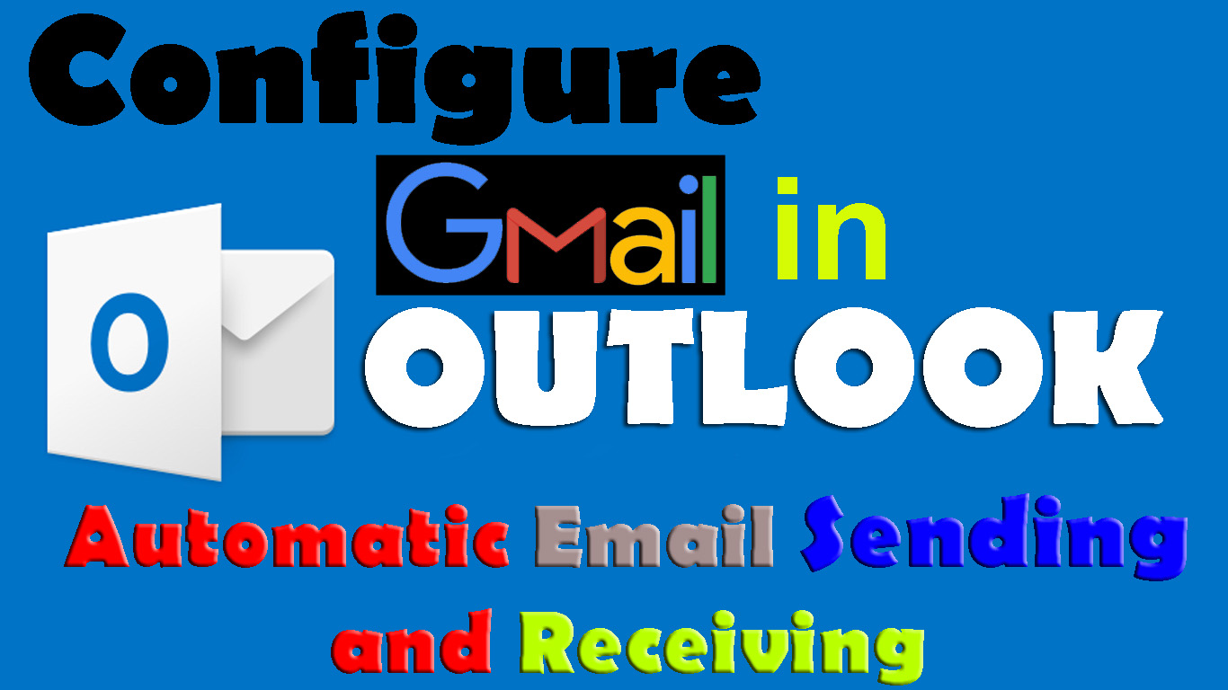 Configure Gmail in Outlook