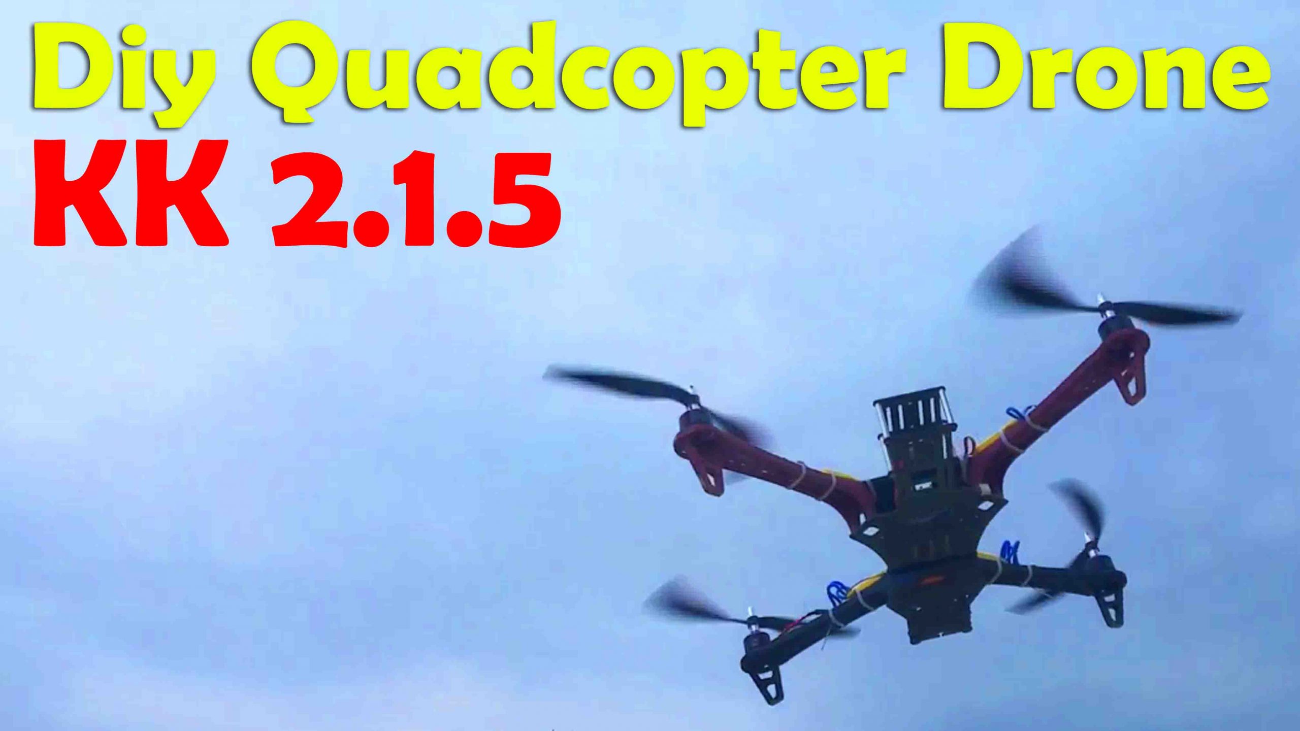 Quadcopter using KK 2.1.5 Flight controller