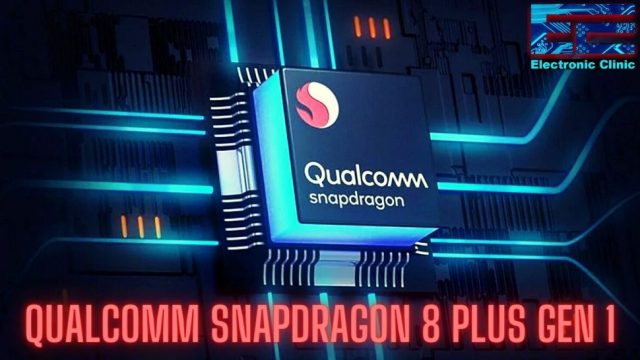 Qualcomm Snapdragon 8 Plus Gen 1