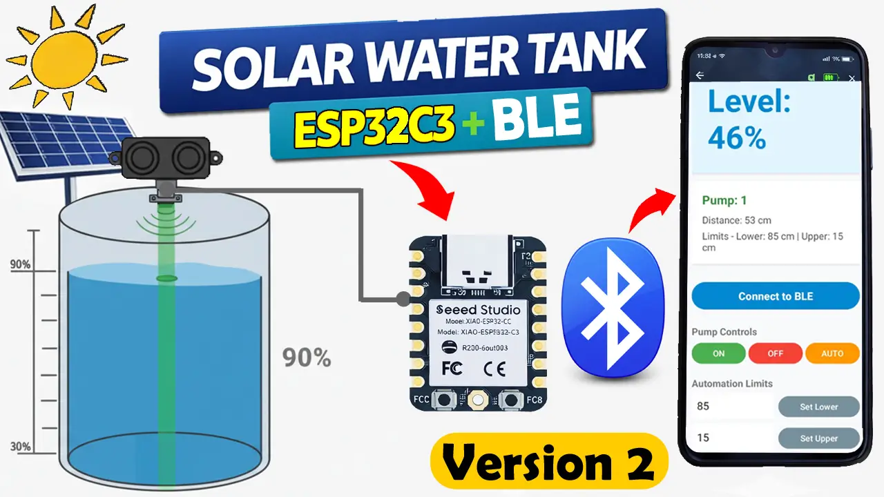 Solar powered Water Tank Level Sensor Version 2 using Bluetooth and Xiao ESP32C3
