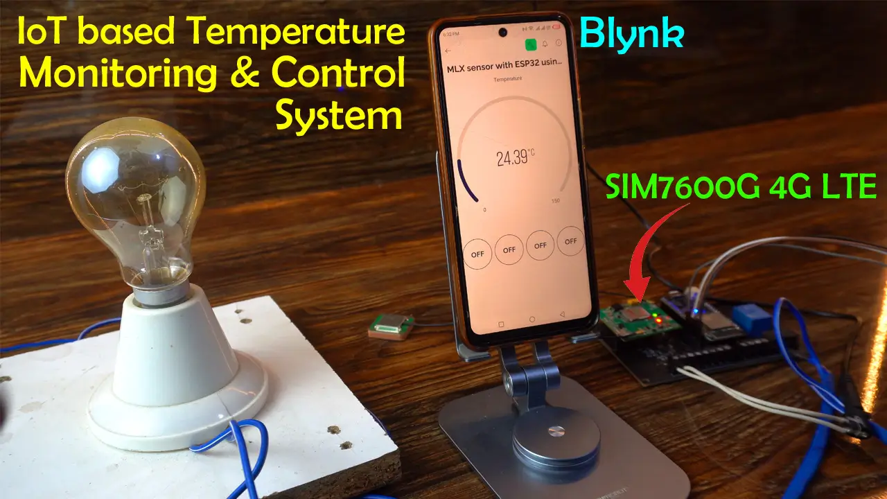 IoT based temperature monitoring using ESP32, SIM7600G 4G LTE, and Blynk
