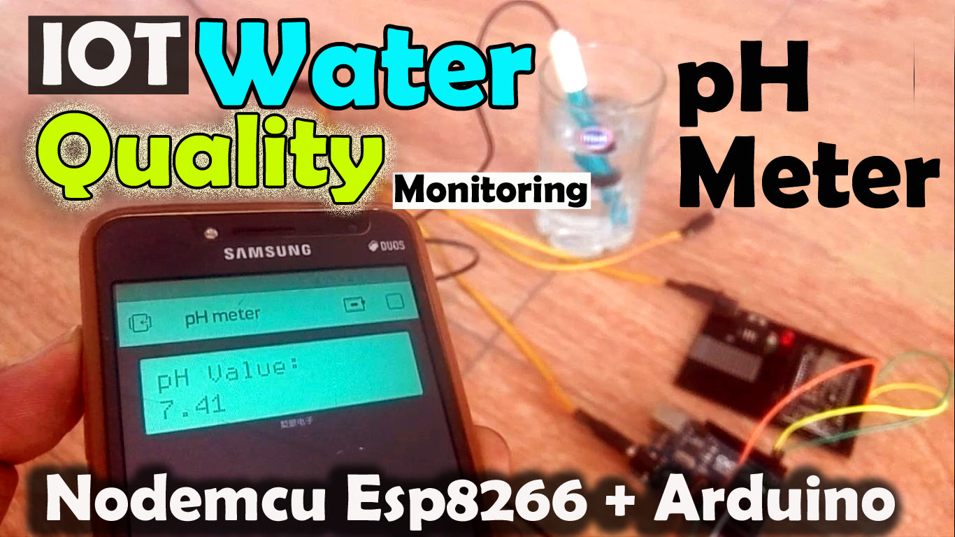 Iot Water Quality Monitoring Using Arduinoph Sensornodemcu Esp8266